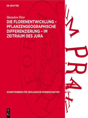 cover image of Die Florenentwicklung – pflanzengeographische Differenzierung – im Zeitraum des Jura